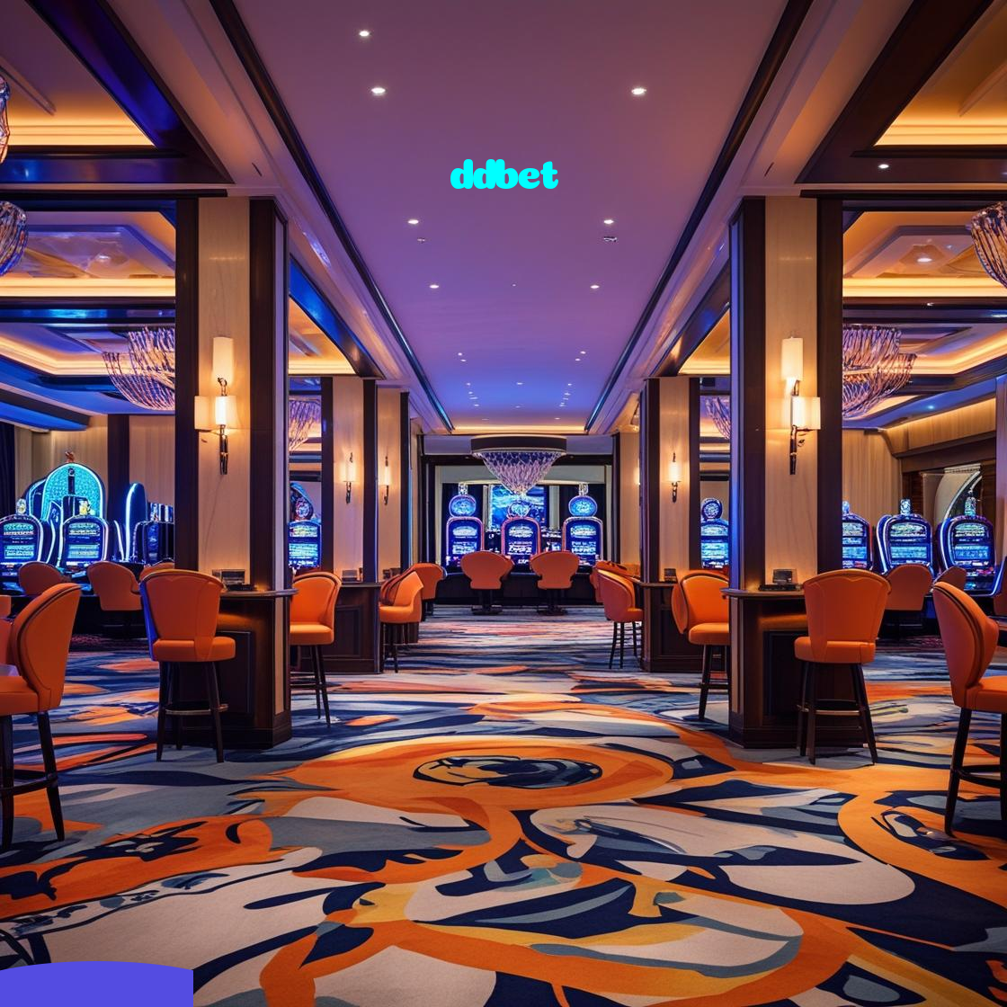 ddbet:O cassino online mais confiável para apostas ao vivo no futebol e jogos de cassino!